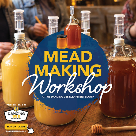 Mead Making Workshop | Honey Wine For Beginners | Dancing Bee Equipment