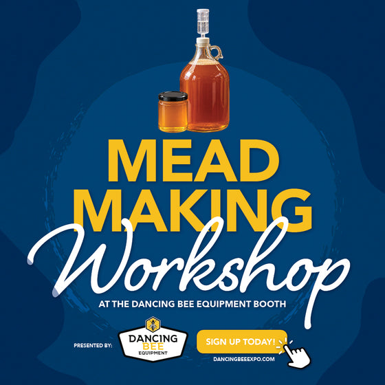 Mead Making Workshop | Honey Wine For Beginners | Dancing Bee Equipment